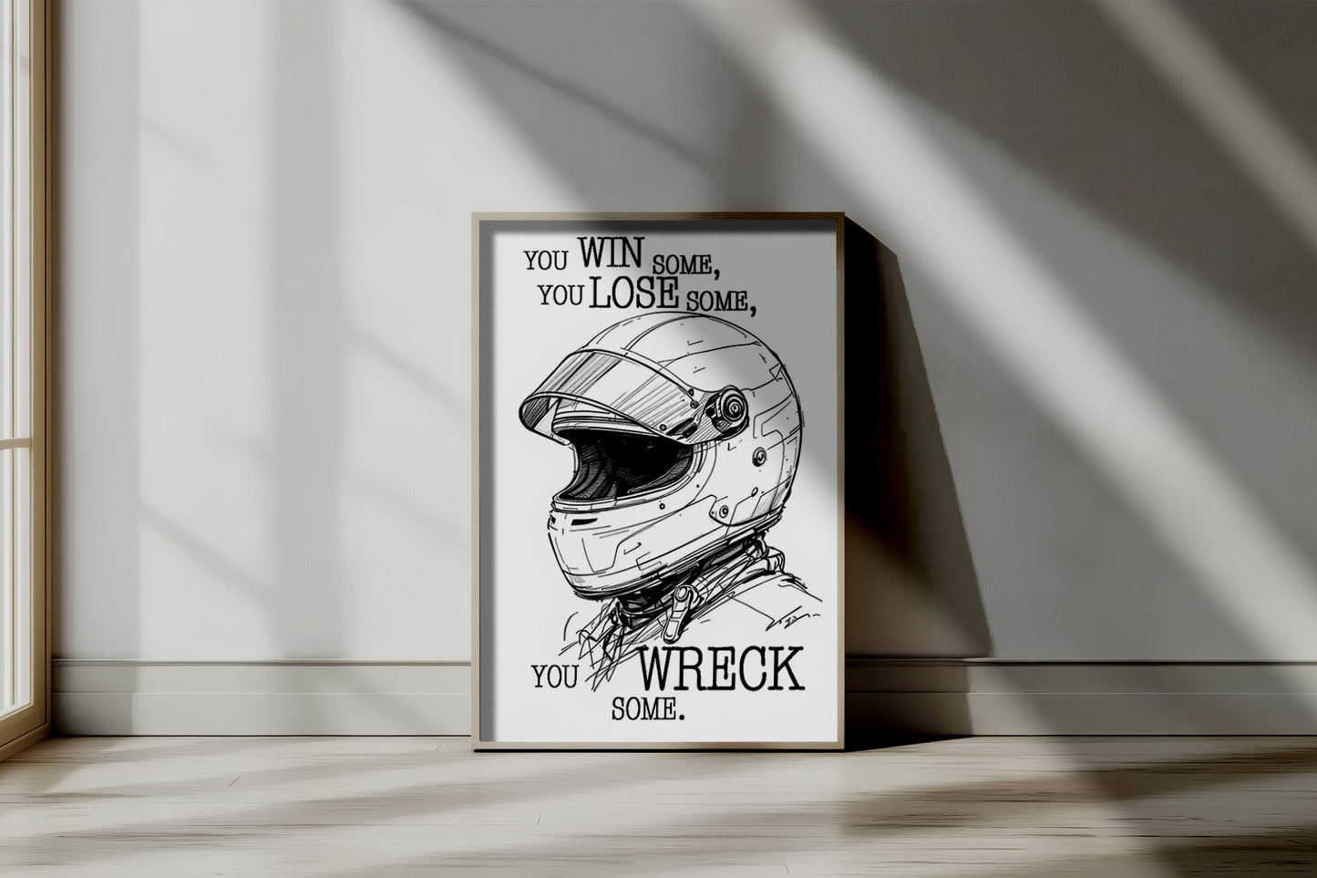 You Win Some, You Lose Some, You Wreck Some
