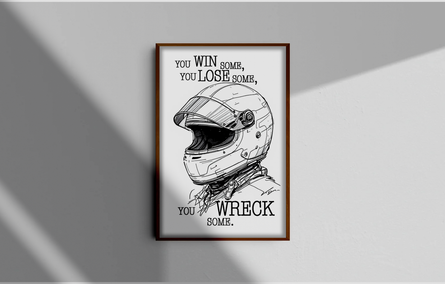 You Win Some, You Lose Some, You Wreck Some